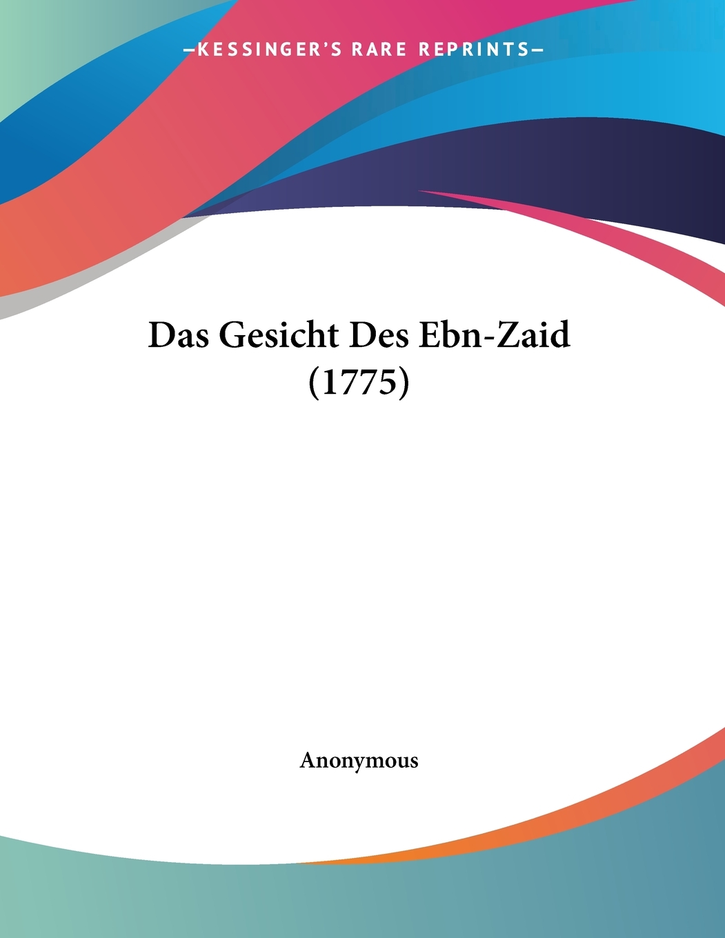 预售 按需印刷 Das Gesicht Des Ebn-Zaid (1775)德语ger